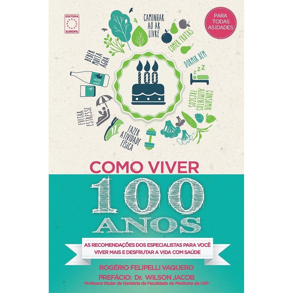 Livro Como Viver 100 Anos