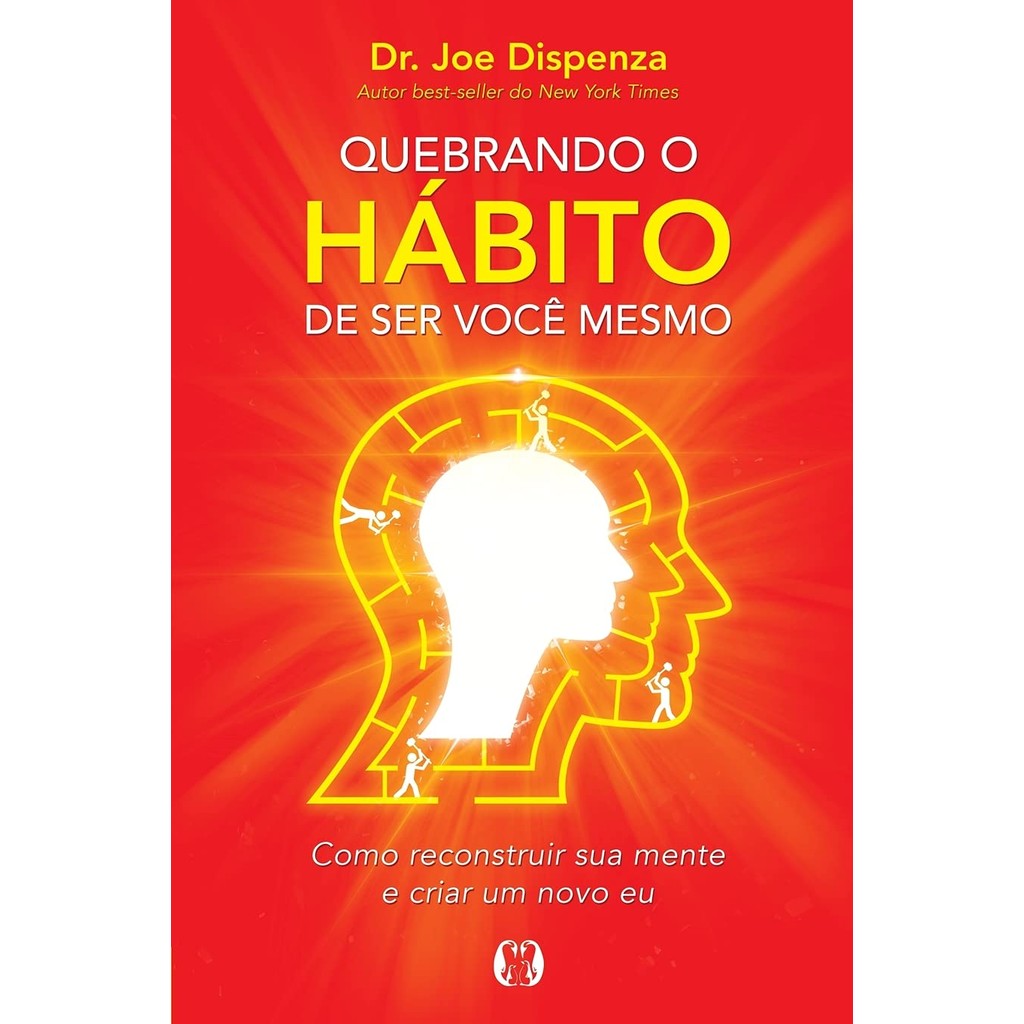 Quebrando o Hábito de Ser Você Mesmo | Dr. Joe Dispenza em Oferta na Shopee