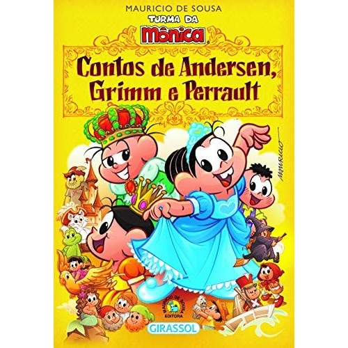 Livro Turma Da Mônica: Contos De Andersen, Grimm e Perrault de Robson Barreto de Lacerda 7270183