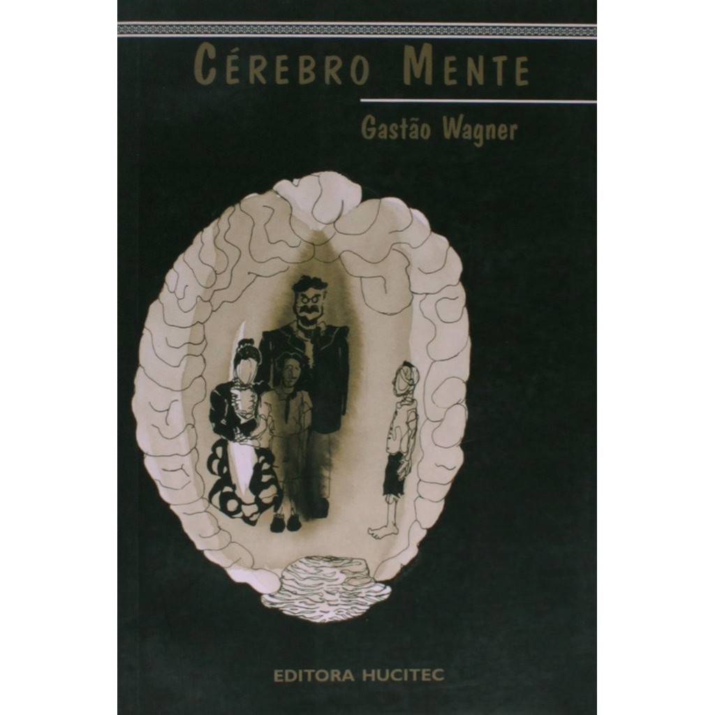 Livro - Cérebro Mente - Gastrão Wagner