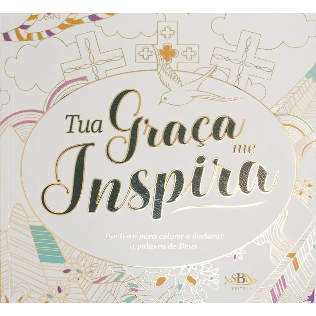 Livro de Colorir Antiestresse - Tua Graça Me Inspira