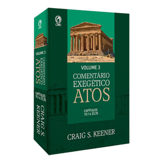 Comentário Exegético Atos | Volume 3 | Craig S. Keener em Oferta na Shopee