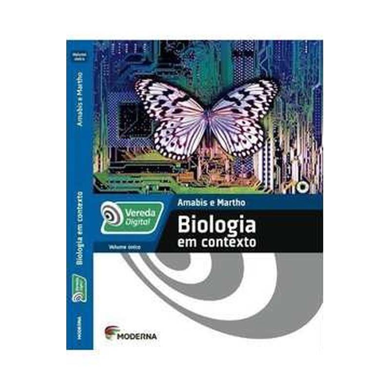 Biologia Em Contexto Vereda Digital Volume Único de Amabis e Martho 7272779