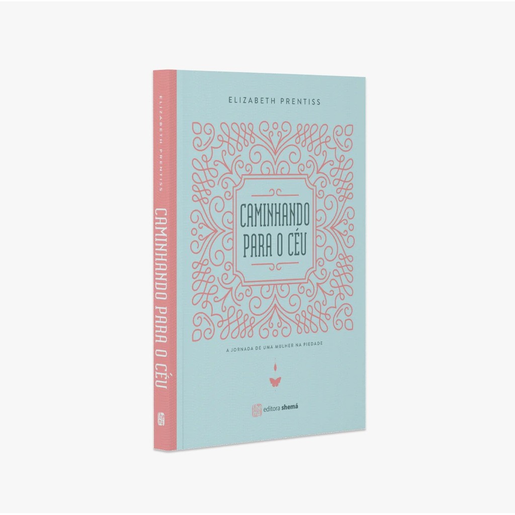 Caminhando para o Céu: um Romance Cristão | E. Prentiss em Oferta na Shopee