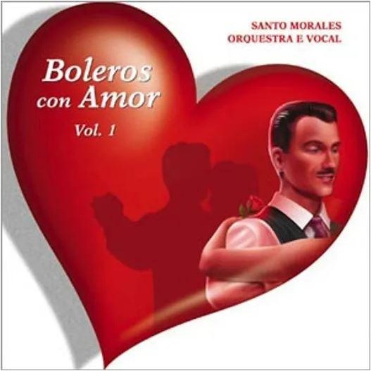 CD SANTO MORALES - BOLEROS CON AMOR - VOL. 1
