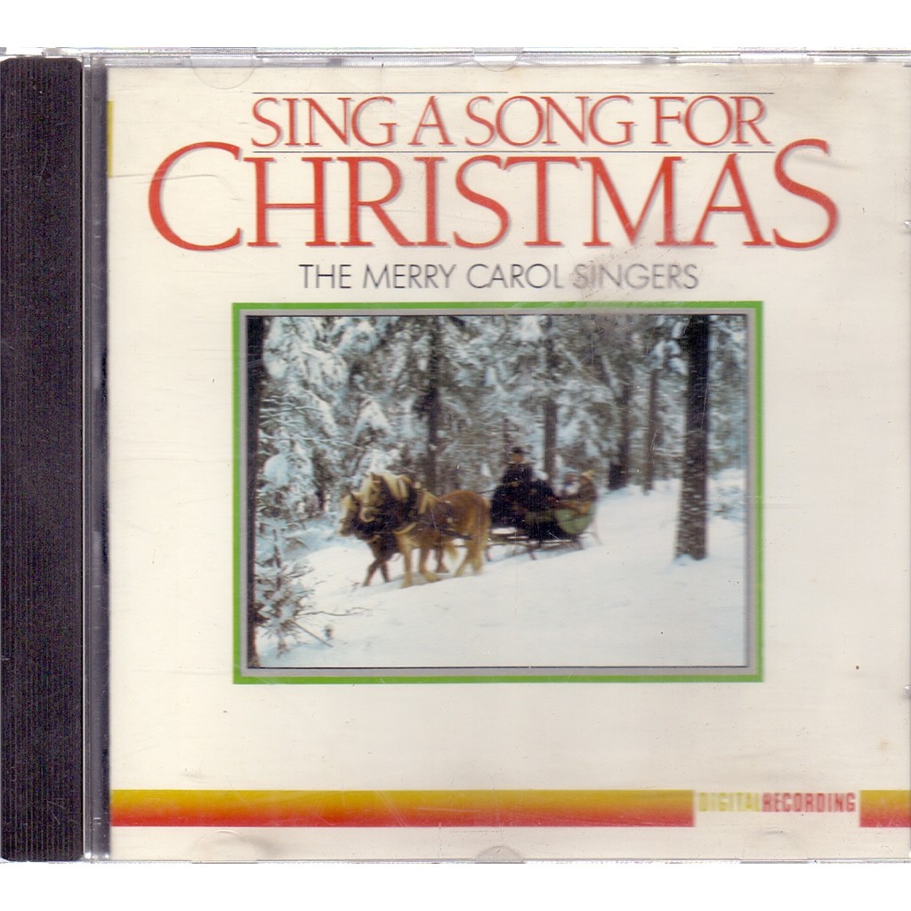 CD SING A SONG FOR CHRISTMAS / THE MERRY CAROL SINGERS [38]