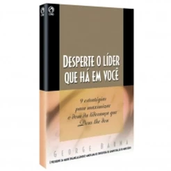 Desperte o Líder que Há em Você | George Barna