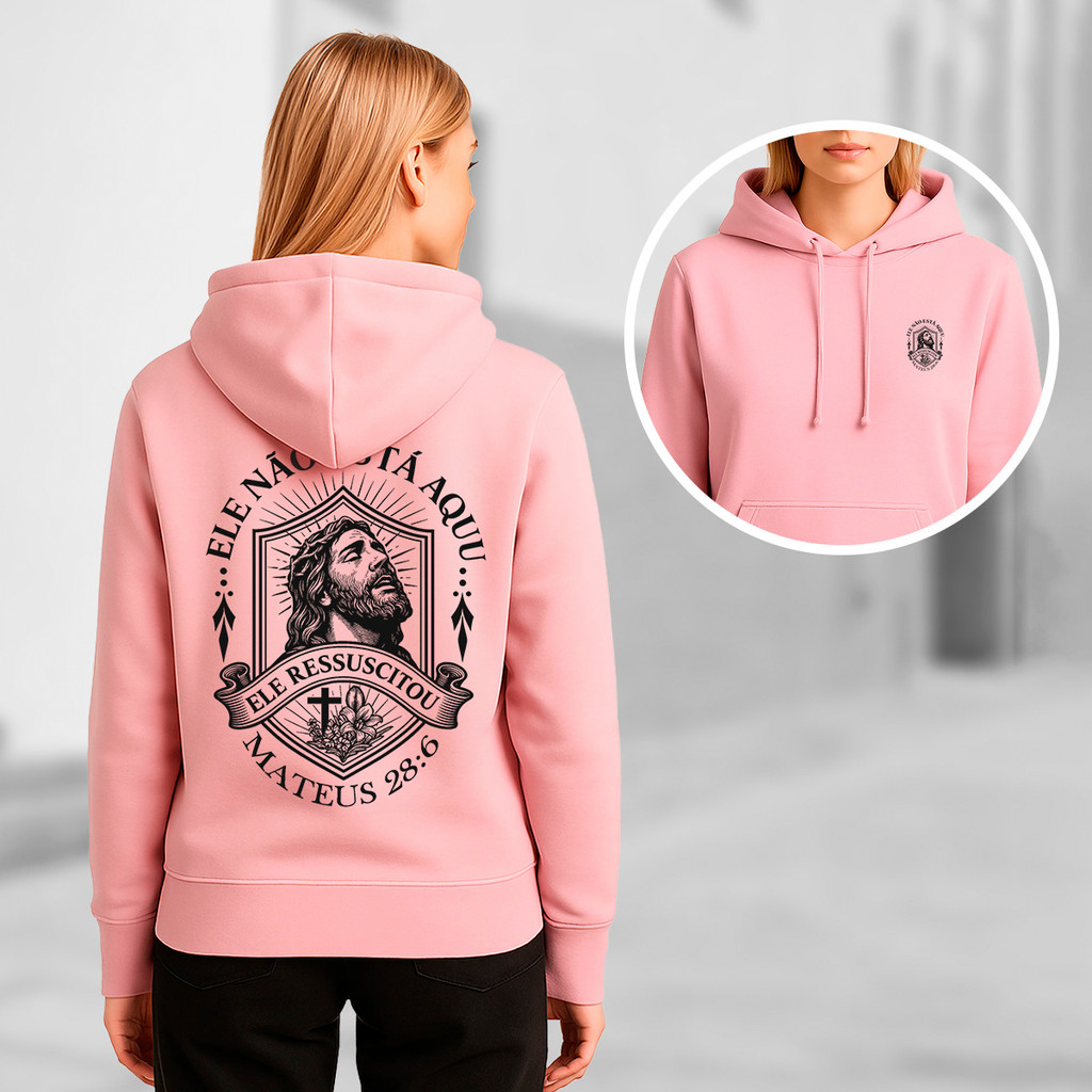 Moletom Feminino Gospel Com Design Inspirador De Jesus Ressuscitado E Versículo Da Bíblia