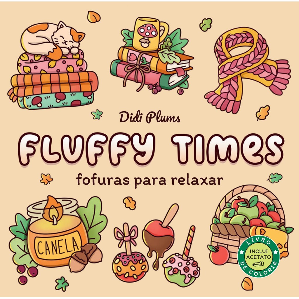 Fofuras para relaxar – Livro de colorir Fluffy Times – Livro 3 Livros GRU