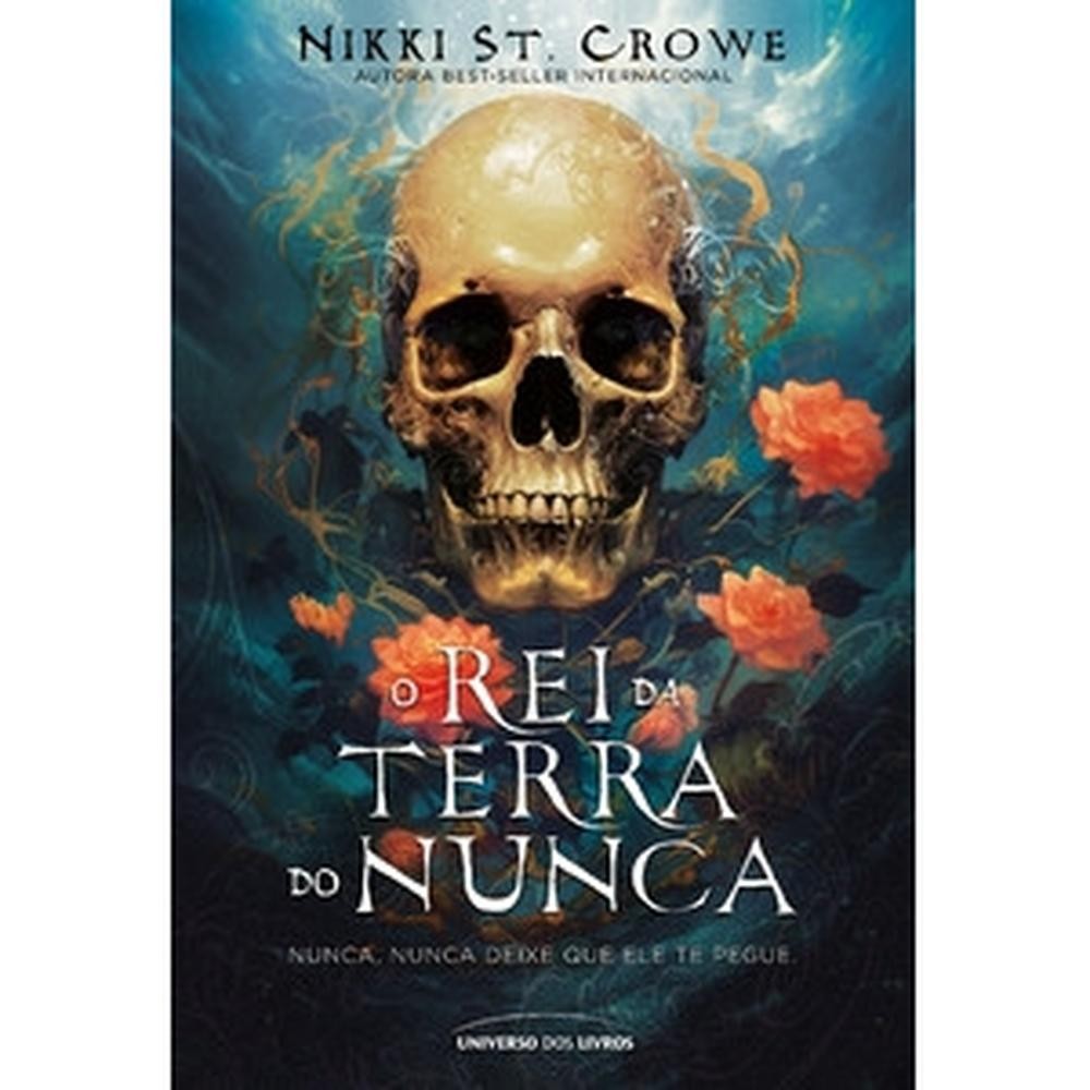 O rei da terra do nunca Livros Bt