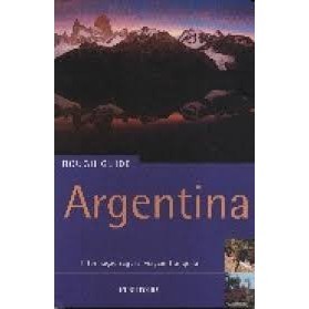 Argentina - Informação segura,  viagem tranquila autor Rough Guide