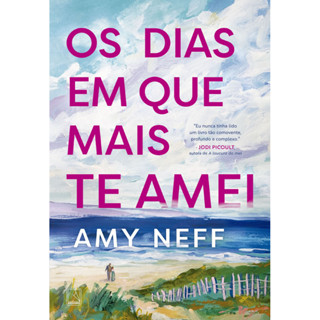 OS DIAS EM QUE MAIS TE AMEI em Oferta na Shopee