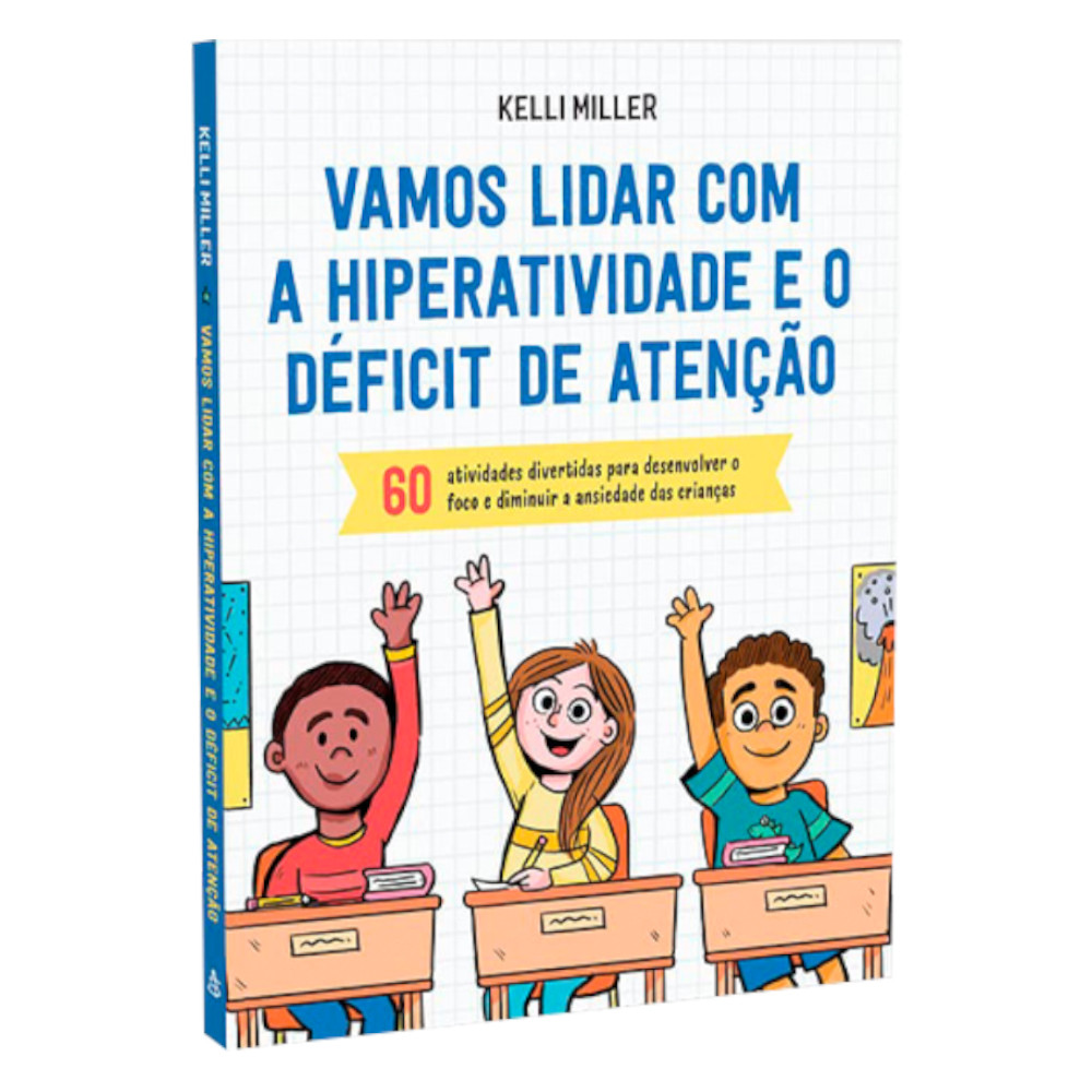 Livro Vamos Lidar com a Hiperatividade e Déficit de Atenção