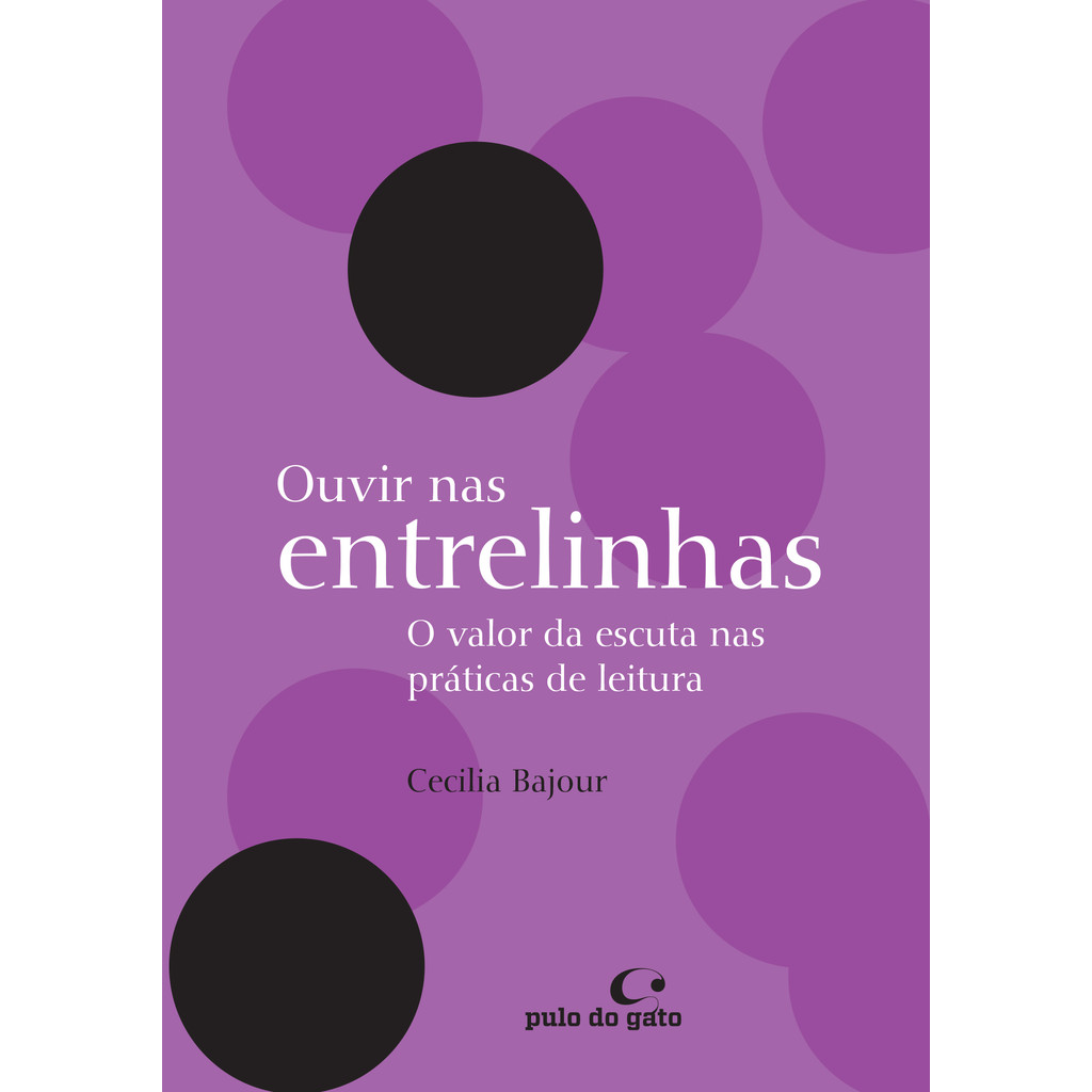 Livro Ouvir nas entrelinhas: o valor da escuta nas práticas de leitura