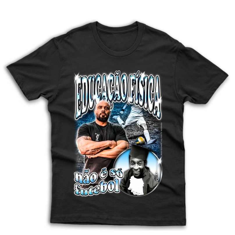 Camiseta Camisa- Meme Cursos Faculdade  "Educação Física" Nao é só Futebol
