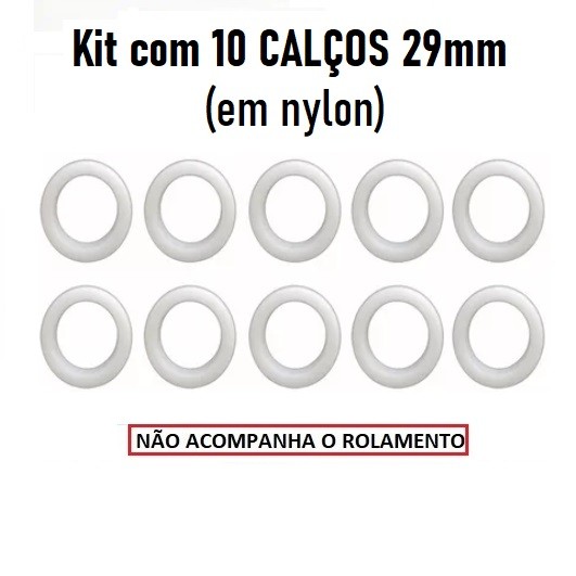 KIT com 10 CALÇOS 29mm para Rolamento 608