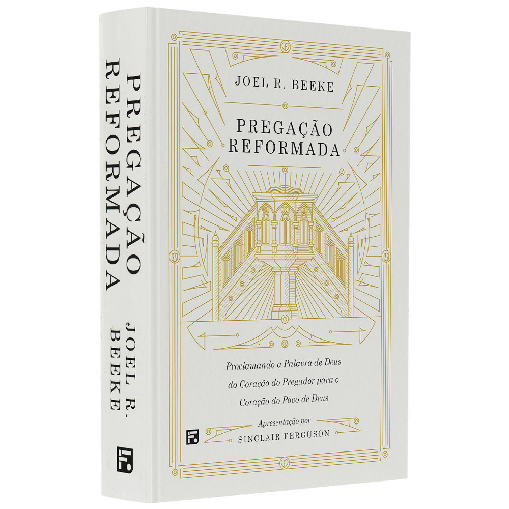 Livro Pregação Remormada | Joel R. Beeke