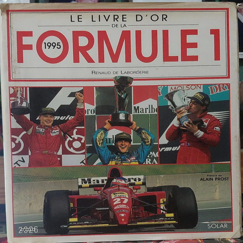 Le Livre D''or de la Formule 1 - 1995 autor Renaud de Laborderie