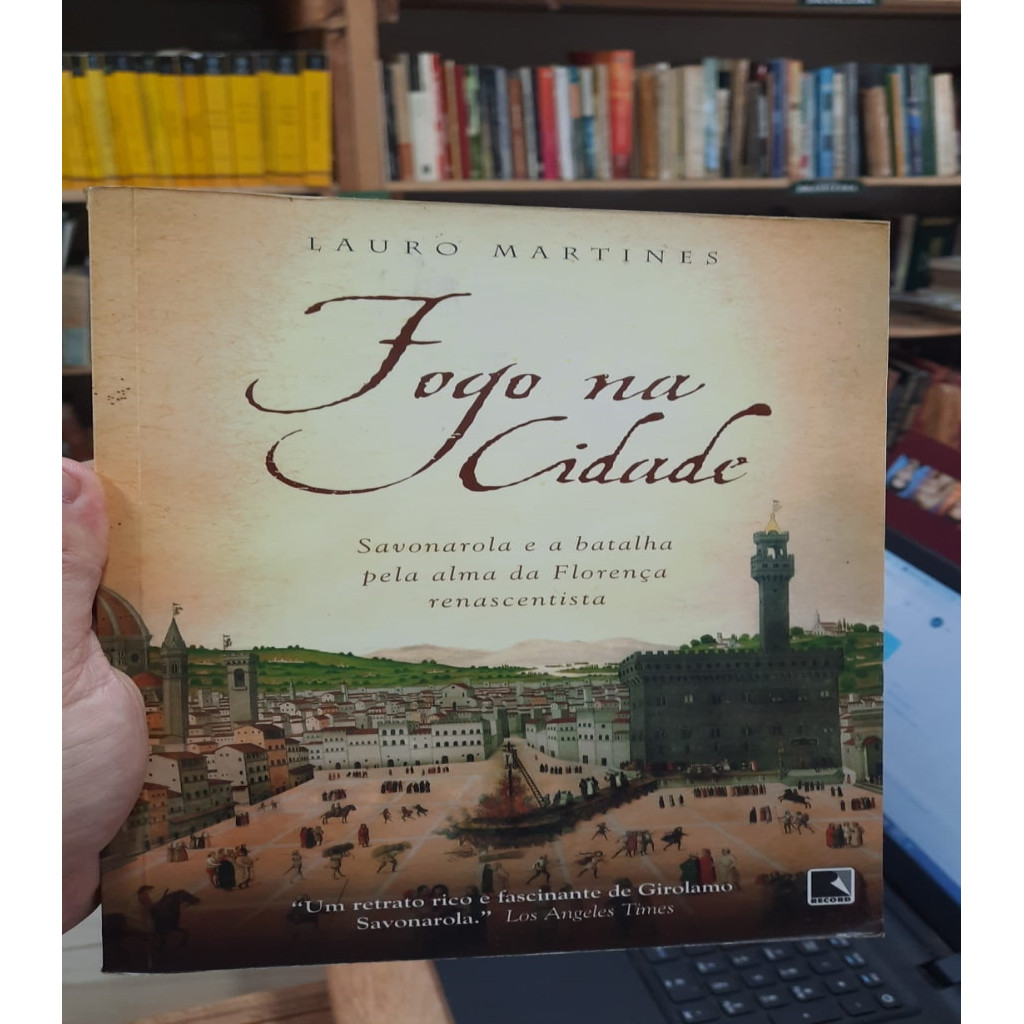 Fogo na Cidade autor Lauro Martines