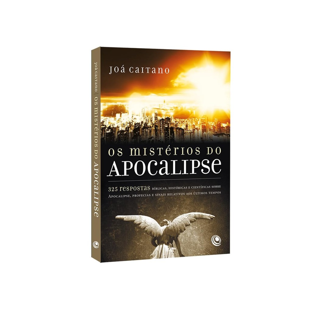 Os Mistérios do Apocalipse | Joá Caitano