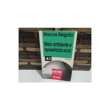 Meio Ambiente e Representação Social de Marcos Reigota