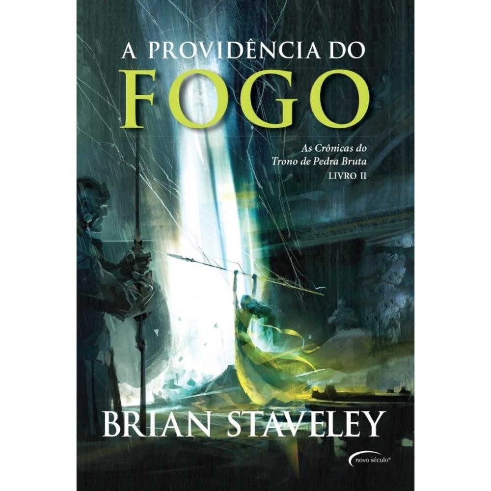 A providência do fogo - Novo Século