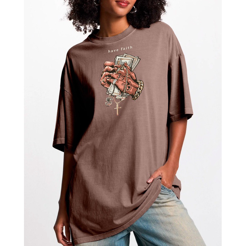 Camiseta Streetwear oversized feminina Have Faith (Tenha fé) Camisa streetwear 100% Algodão Envio Imediato