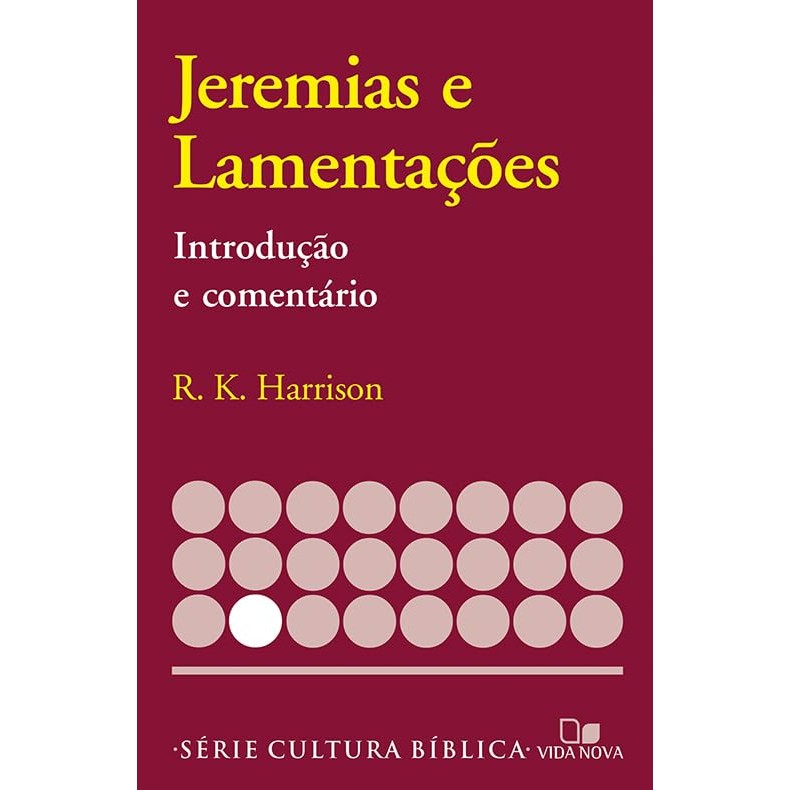 Série Introdução e Comentário | Jeremias e Lamentações | R. K. Harrison em Oferta na Shopee