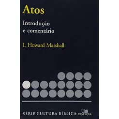 Série Introdução e Comentário | Atos | I. Howard Marshall
