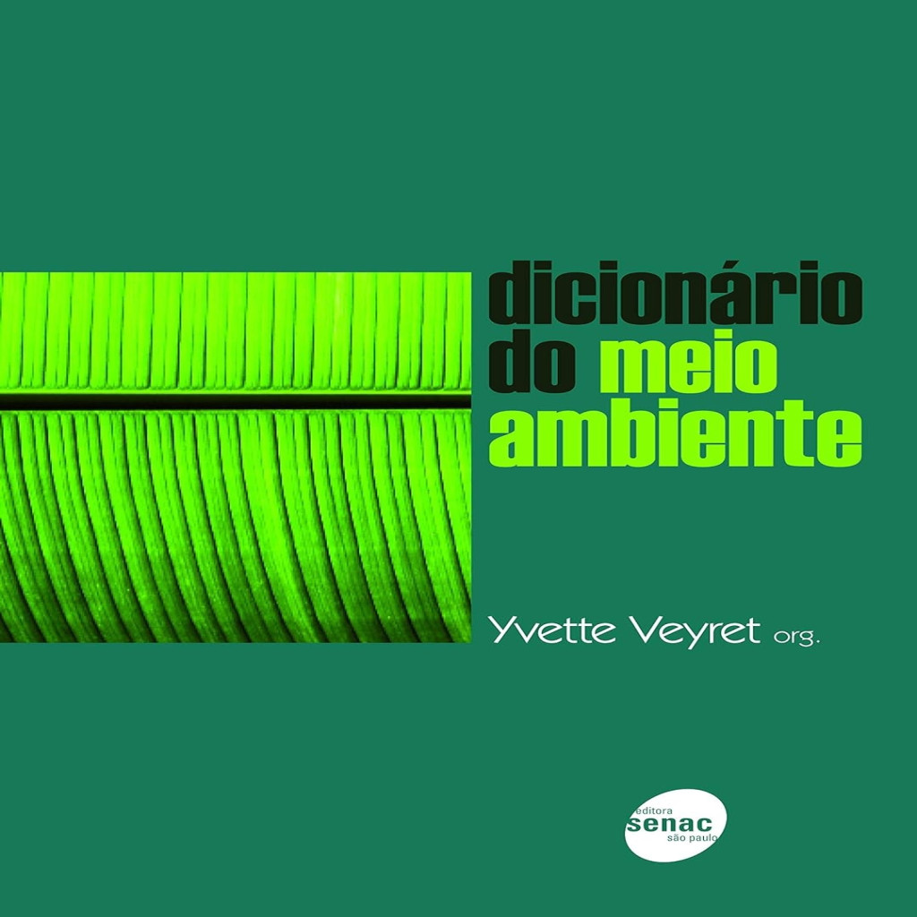 Dicionário do Meio Ambiente autor Yvette Veyret