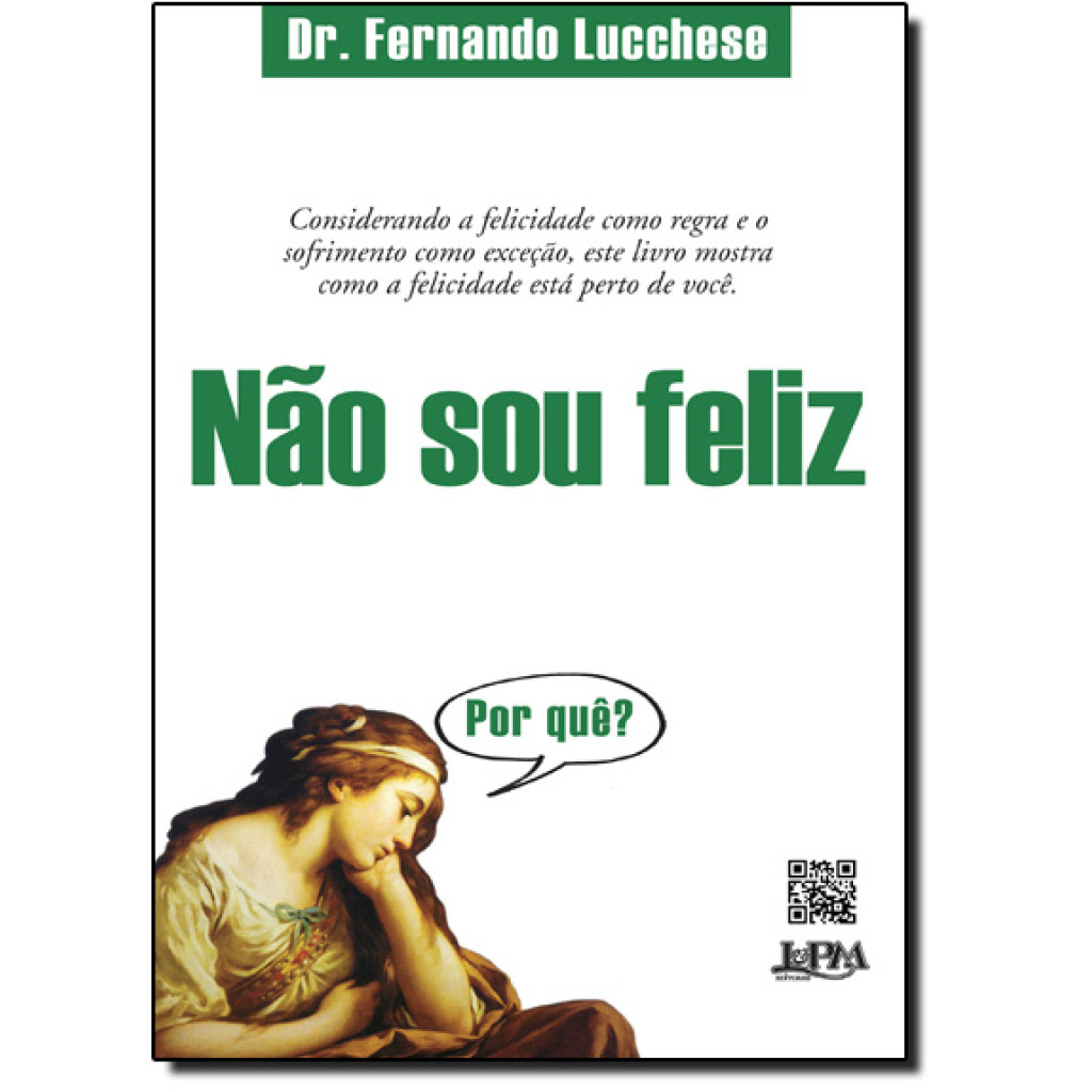 Não sou feliz