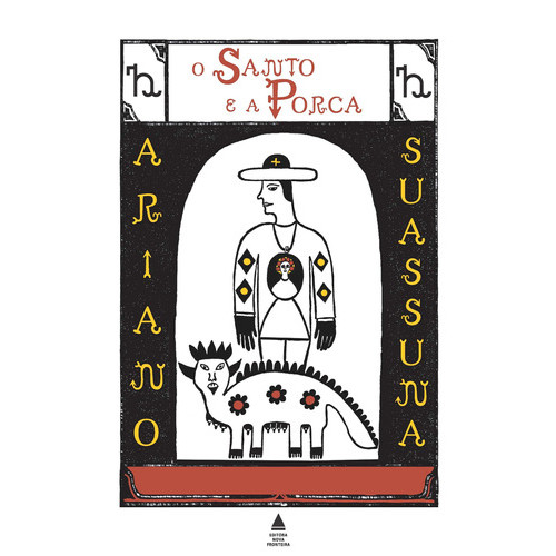 O Santo E A Porca, De Suassuna, Ariano.