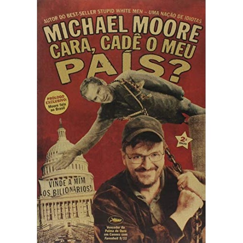 Livro Cara, Cadê o Meu País? de Michael Moore, traduzido por Wagner Carelli 7479753