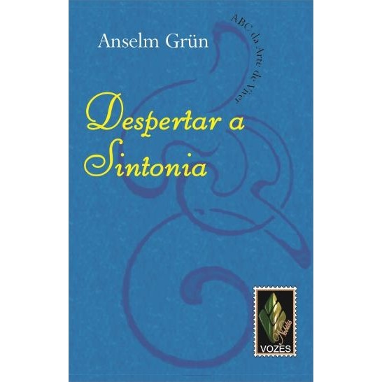 Despertar a Sintonia autor Anselm Grun