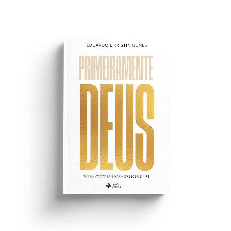 Primeiramente Deus | Eduardo Nunes - Books & Magazines