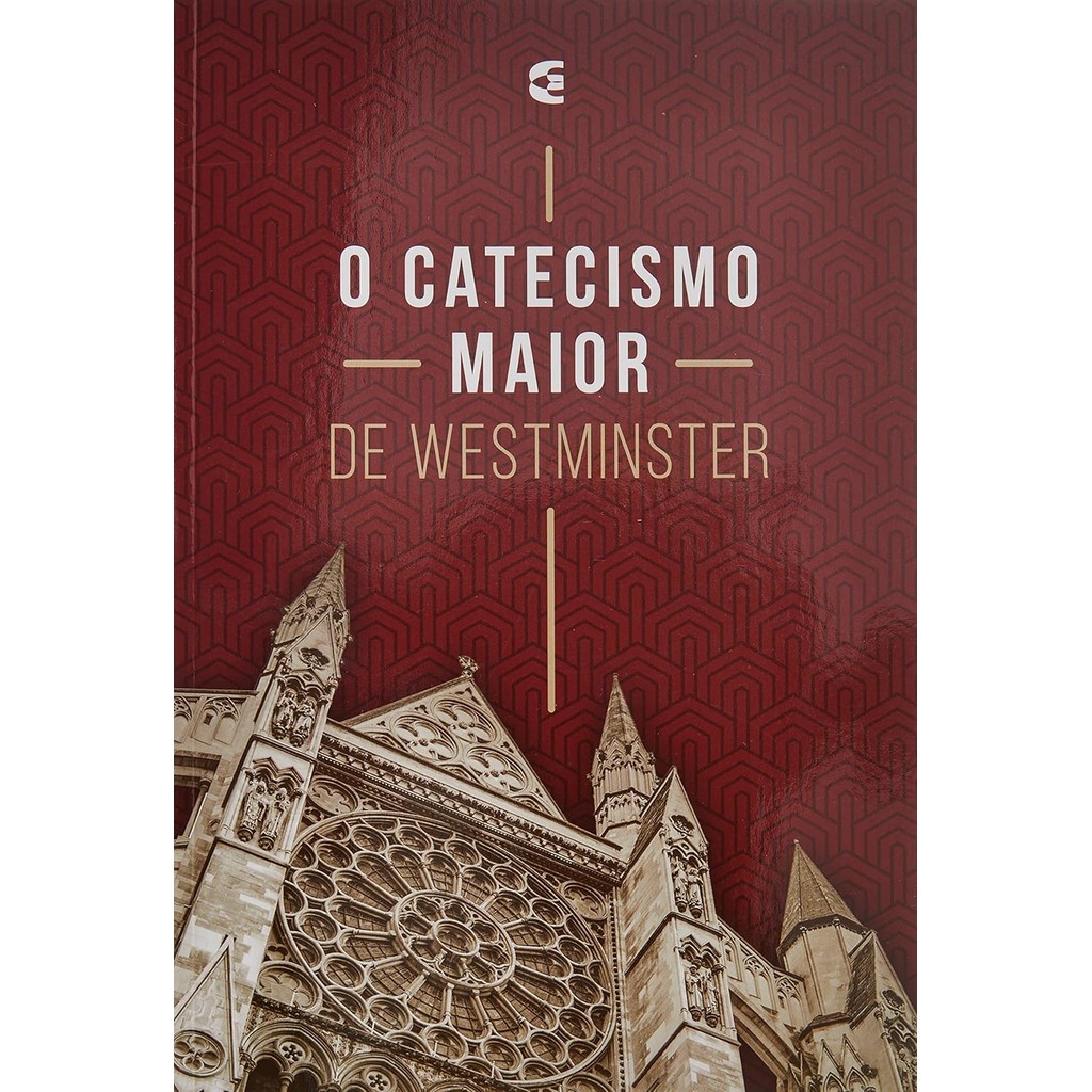 O Catecismo Maior de Westminster em Oferta na Shopee