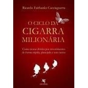 O Ciclo da Cigarra Milionária autor Ricardo Fairbanks