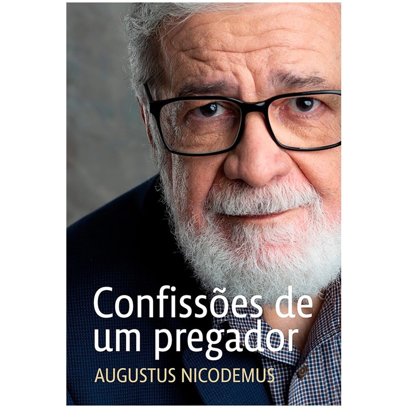 Livro Confissões De Um Pregador | Augustus Nicodemos em Oferta na Shopee