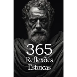 365 Reflexões Estóicas | James Misse