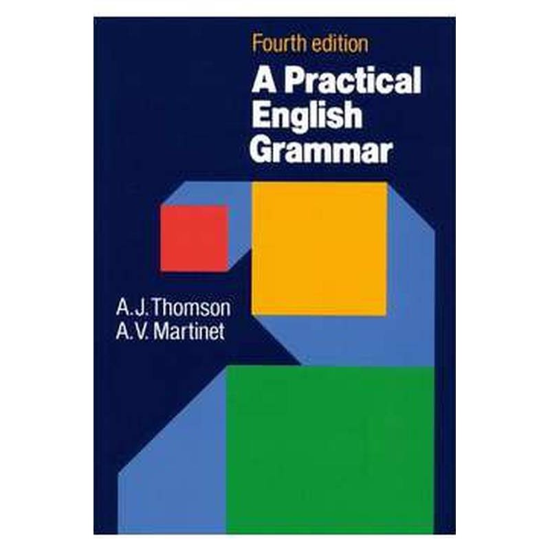 A Practical English Grammar de A. J. Thomson / A. V. Martinet 7320901