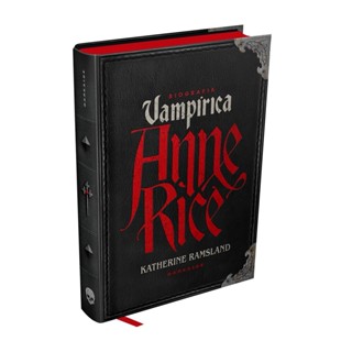 Anne Rice: Biografia Vampírica - Katherine Ramsland - DarkSide® Books em Oferta na Shopee