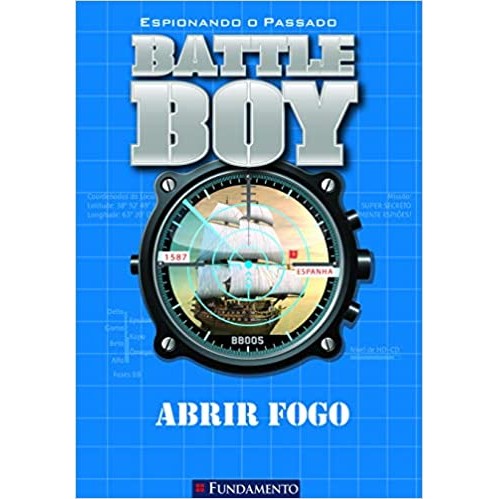 BATTLE BOY ABRIR FOGO autor CHARLIE CARTER