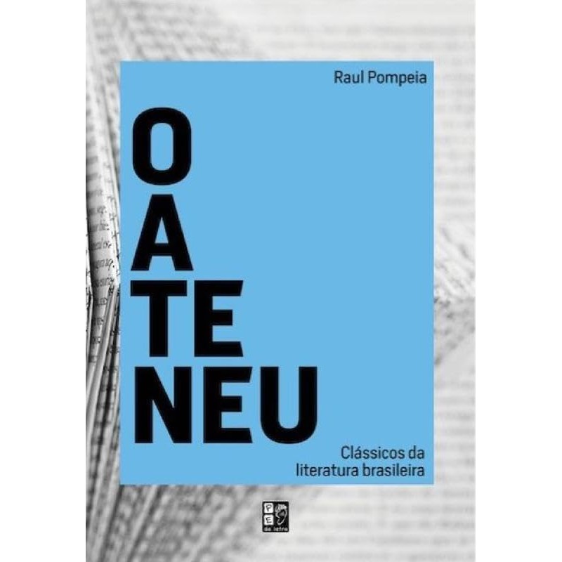 O Ateneu | Clássicos da Literatura | Raul Pompeia em Oferta na Shopee
