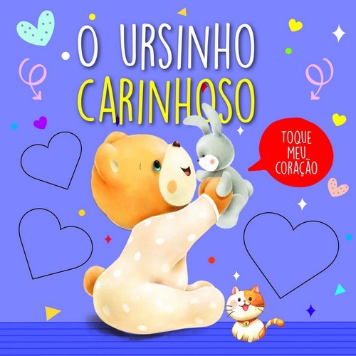 Livro Toque Meu Coração - Ursinho Carinhoso - Pé da Letra