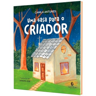 Uma casa para o Criador | Capa Dura | Camila Antunes em Oferta na Shopee