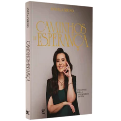 Livro Caminhos de Esperança | Angela Sirino