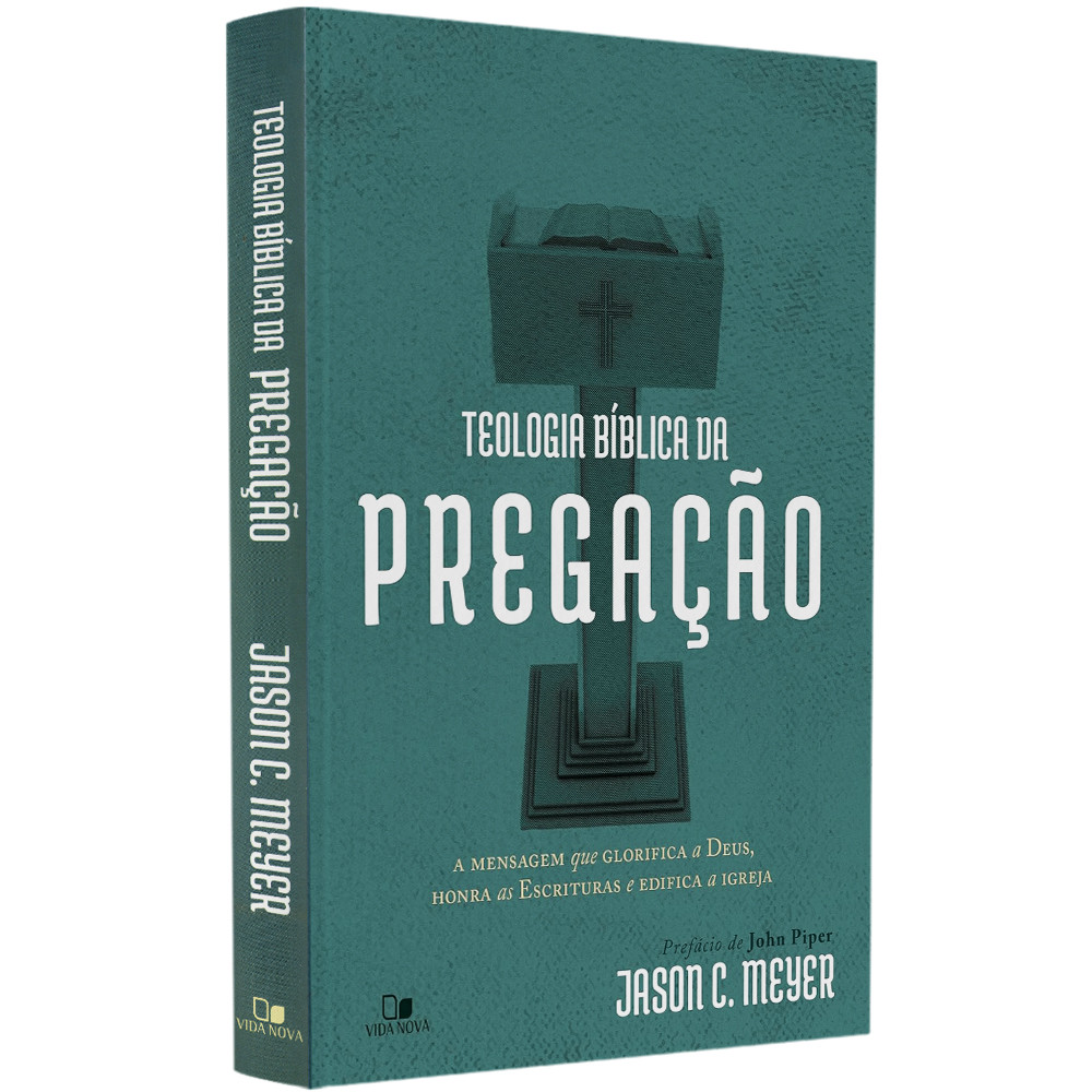 Livro Teologia Bíblica da Pregação | Jason C. Meyer em Oferta na Shopee