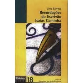 Livro Recordações do Escrivão Isaías Caminha Coleção Biblioteca Folha Volume 18 de Lima Barreto 7320430