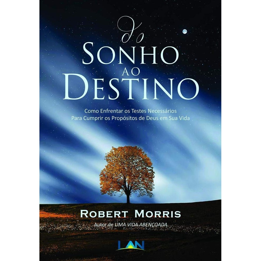 Do Sonho ao Destino | Robert Morris