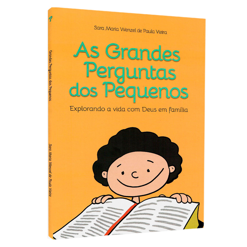 As Grandes Perguntas dos Pequenos | Sara Maria Wenzel de Paula Vieira - Books & Magazines